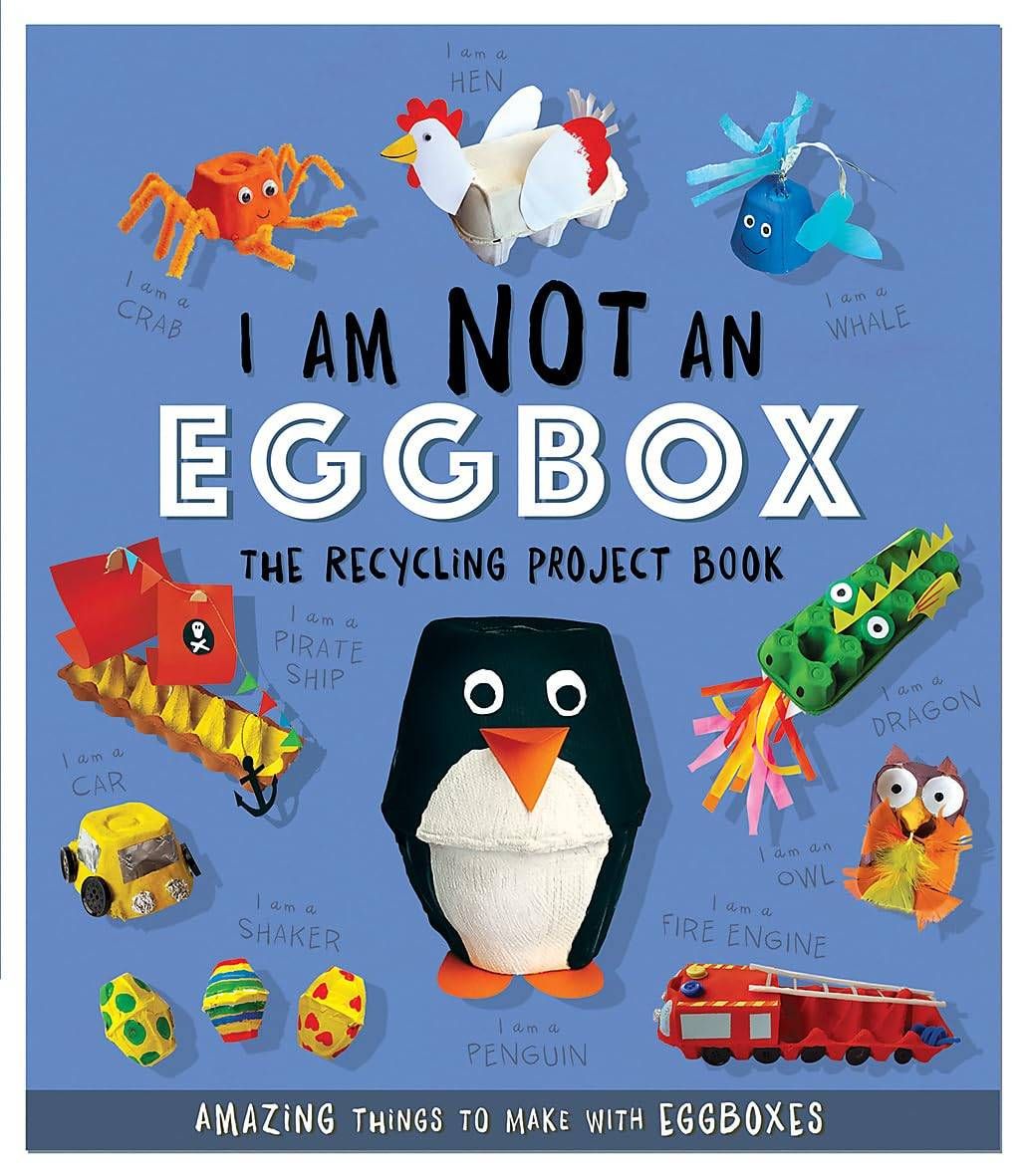 I Am Not An Eggbox: The Recycling Project Book by Sara Stanford